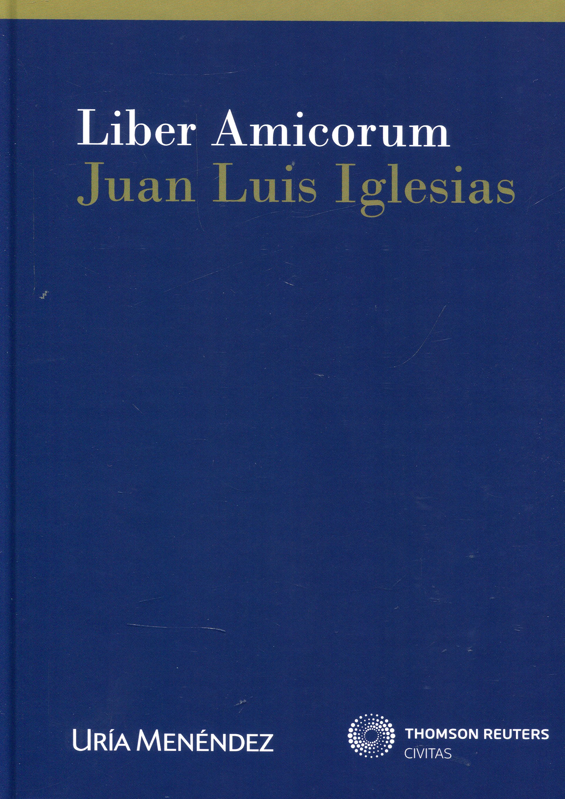 Liber Amicorum. Juan Luis Iglesias